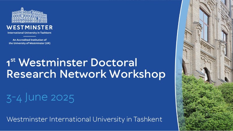 1st Westminster Doctoral Research Network workshop 3-4 June 2025