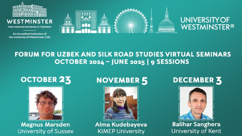  Forum for Uzbek and Silk Road Studies Virtual Seminars  | 9 Sessions